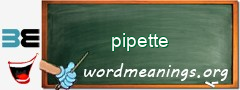 WordMeaning blackboard for pipette